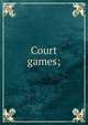 Court games;, 