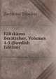 Faltskarns Berattelser, Volumes 4-5 (Swedish Edition), Zacharias Topelius 