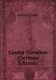 Genfer Novellen (German Edition), Rodolphe Topffer 