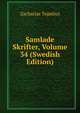 Samlade Skrifter, Volume 34 (Swedish Edition), Zacharias Topelius 
