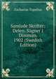 Samlade Skrifter: Delen. Sagner I Dimman. 1902 (Swedish Edition), Zacharias Topelius 