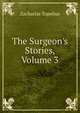 The Surgeon's Stories, Volume 3, Zacharias Topelius 