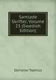 Samlade Skrifter, Volume 23 (Swedish Edition), Zacharias Topelius 