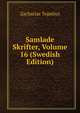 Samlade Skrifter, Volume 16 (Swedish Edition), Zacharias Topelius 