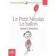 Le Petit Nicolas. Tome 9: Le ballon et autres histoires inedites, Jean-Jacques Sempe 