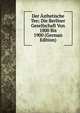 Der Asthetische Tee; Die Berliner Gesellschaft Von 1800 Bis 1900 (German Edition), 