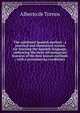 The combined Spanish method ; a practical and theoretical system for learning the Spanish language, embracing the most advantageous features of the best known methods ; with a pronouncing vocabulary, Alberto de Tornos 