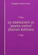 Le obbiezioni al "poeta-veltro" (Italian Edition), Ruggero della Torre 