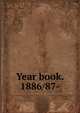 Year book. 1886/87-, 