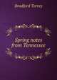 Spring notes from Tennessee, Bradford Torrey 