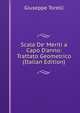 Scala De' Meriti a Capo D'anno: Trattato Geometrico (Italian Edition), Giuseppe Torelli 