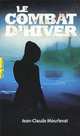 Le Combat d'hiver, Jean-Claude Mourlevat 