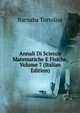 Annali Di Scienze Matematiche E Fisiche, Volume 7 (Italian Edition), Barnaba Tortolini 