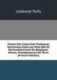Fastes Des Calamites Publiques Survenues Dans Les Pays-Bas Et Particulierement En Belgique: Hivers, Tremblements De Terre (French Edition), Lodewyk Torfs 