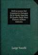 Dell'avvenire Del Commercio Europeo Ed in Modo Speciale Di Quello Degli Stati Italiani (Italian Edition), Luigi Torelli 