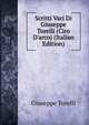 Scritti Vari Di Giuseppe Torelli (Ciro D'arco) (Italian Edition), Giuseppe Torelli 