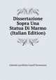 Dissertazione Sopra Una Statua Di Marmo (Italian Edition), Gabriele Lancillotto Castell Torremuzza 