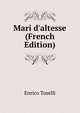 Mari d'altesse (French Edition), Enrico Toselli 