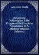 Relazione Dell'origine E Dei Progressi Dell'ospizio Apostolico Di S. Michele (Italian Edition), Antonio Tosti 