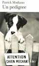 Pedigree, Un, Modiano Patrick 