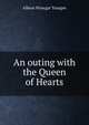 An outing with the Queen of Hearts, Tourge?e, Albion Winegar, 1838-1905 