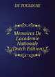 Memoires De L'academie Nationale (Dutch Edition), DE TOULOUSE 
