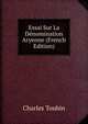 Essai Sur La Denomination Aryenne (French Edition), Charles Toubin 