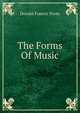 The Forms Of Music, Donald Francis Tovey 