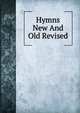 Hymns New And Old Revised, 