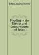 Pleading in the District and County courts of Texas, John Charles Townes 