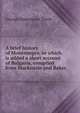 A brief history of Montenegro, to which is added a short account of Bulgaria, compiled from Mackenzie and Baker, George Makepeace Towle 