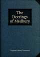The Deerings of Medbury, Virginia Frances Townsend 