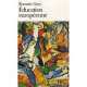 Education Europeenne, Romain Gary 
