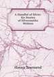 A Handful of Silver: Six Stories of Silversmiths Written, Horace Townsend 
