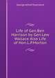 Life of Gen.Ben Harrison by Gen.Lew Wallace Also Life of Hon.L.P.Morton, George Alfred Townsend 