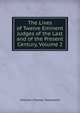 The Lives of Twelve Eminent Judges of the Last and of the Present Century, Volume 2, William Charles Townsend 
