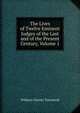 The Lives of Twelve Eminent Judges of the Last and of the Present Century, Volume 1, William Charles Townsend 