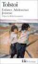 Enfance / Adolescence / Jeunesse, Tolstoi, Leon 