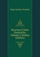 Ricerche E Note Dantesche, Volume 2 (Italian Edition), Toynbee, Paget Jackson, 1855-1932, ed 