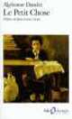 Petit Chose (Histoire D'Un Enfant) (Le), Alphonse Daudet 