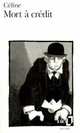 Mort a credit, Celine, Louis-Ferdinand 
