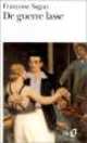 De Guerre Lasse, Francoise Sagan 
