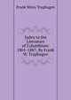 Index to the Literature of Columbium: 1801-1887: By Frank W. Traphagen., Frank Weiss Traphagen 