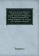 Discorso E Versi Recitati Nell'accademia Colla Quale Trapani Festeggiava Il Sesto Centenario Di Dante Alighieri Il 4 Giugno 1865 (Italian Edition), Trapani 