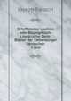 Schriftsteller-Lexikon Oder Biographisch-Literarische Denk-Blatter Der Siebenburger Deutschen: Bd. Neidel-Zultner. Nachtrage Und Berichtigungen. Schluss-Wort. 1871 1876 (German Edition), Joseph Trausch 