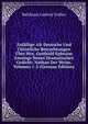 Zufallige Alt-Deutsche Und Christliche Betrachtungen Uber Hrn. Gotthold Ephraim Lessings Neues Dramatisches Gedicht: Nathan Der Weise, Volumes 1-2 (German Edition), Balthasar Ludwig Tralles 