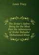 The Sirdar's Sabre: Being for the Most Part the Adventures of Sirdar Bahadur Mohammed Khan, Louis Tracy 