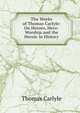 The Works of Thomas Carlyle: On Heroes, Hero-Worship and the Heroic in History, Carlyle, Thomas, 1795-1881 
