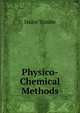 Physico-Chemical Methods, Isidor Traube 