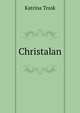 Christalan, Katrina Trask 
